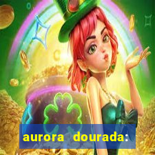 aurora dourada: retorno pdf